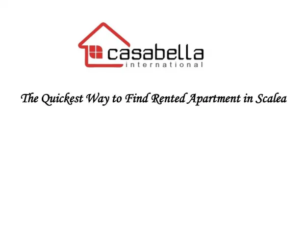 The Quickest Way to Find Rented Apartment in Scalea