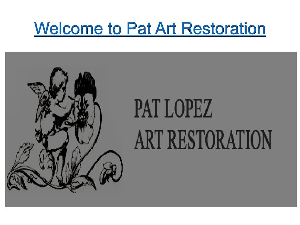 welcome to pat art restoration