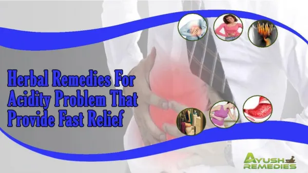 Herbal Remedies For Acidity Problem That Provide Fast Relief