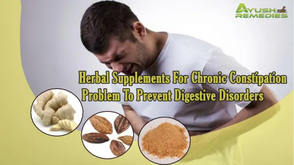 Herbal Supplements For Chronic Constipation Problem To Preve