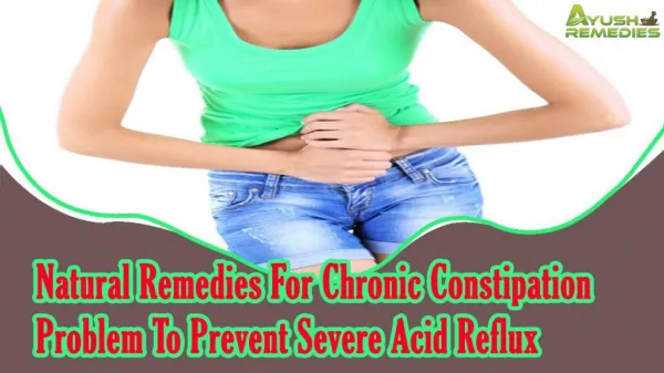 Natural Remedies For Chronic Constipation Problem To Prevent