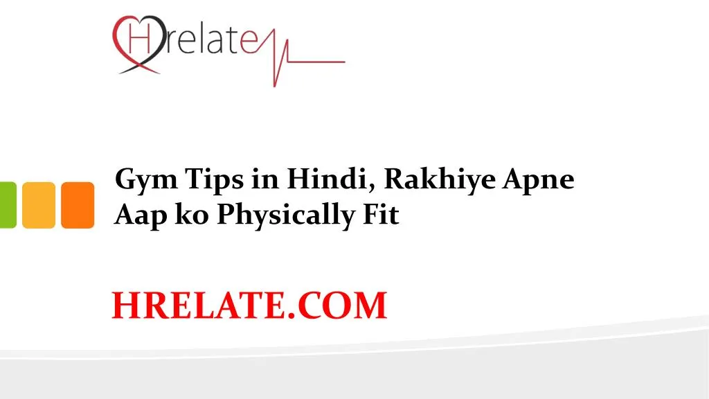 gym tips in hindi rakhiye apne aap ko physically fit