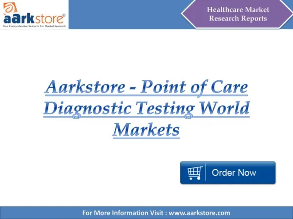 Aarkstore - Point of Care Diagnostic Testing World Markets