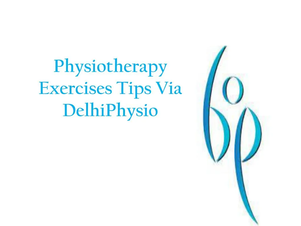 physiotherapy exercises tips via delhiphysio