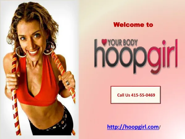 Learn To Hula Hoop- Hoop Girl