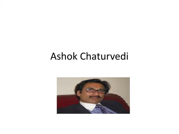 Ashok Chaturvedi