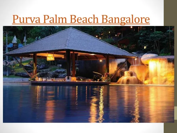Purva Palm Beach Bangalore, Residential Apartments Bangalor