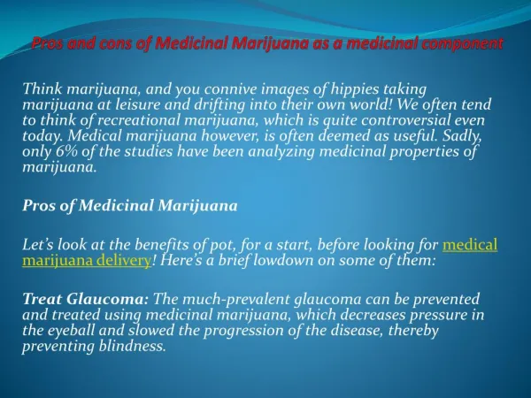 Pros and cons of Medicinal Marijuana as a medicinal componen