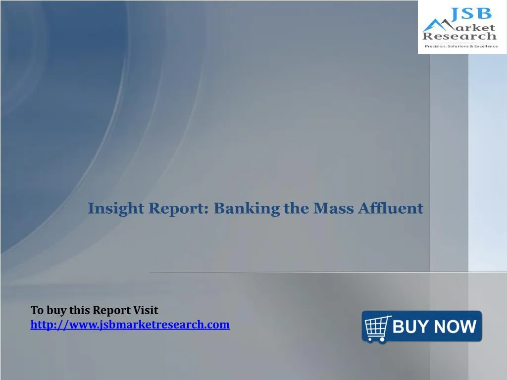 insight report banking the mass affluent