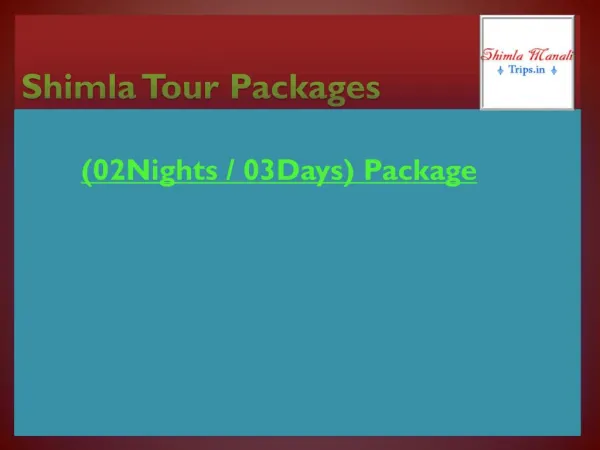 Shimla Tour Packages (02Nights / 03Days)