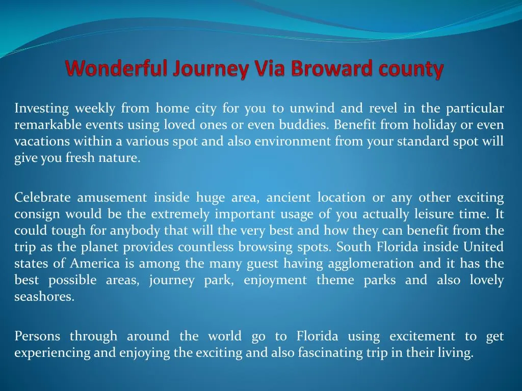 wonderful journey via broward county