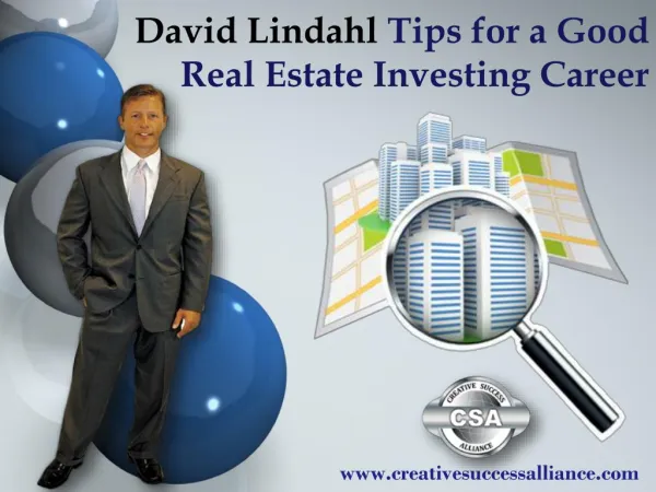 David Lindahl Tips for a Good Real Estate Investing Career