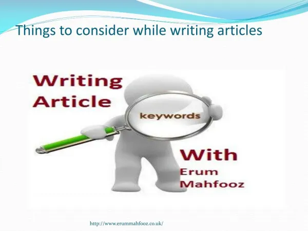 Things to consider while writing articles with Erum Mahfooz