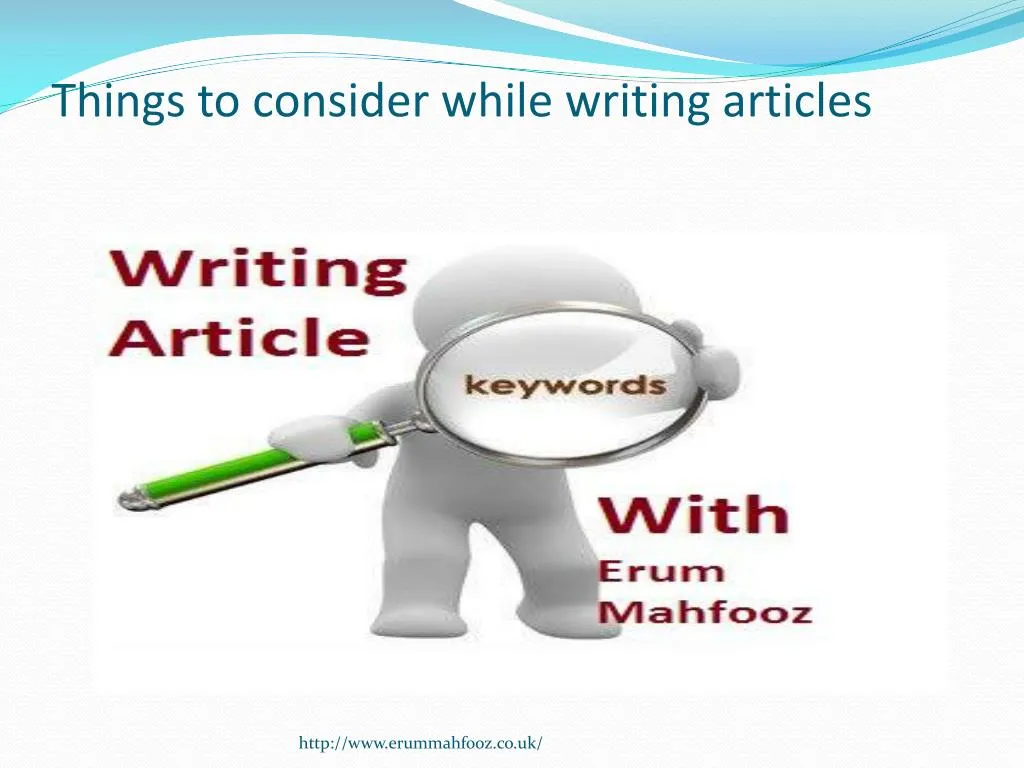things to consider while writing articles