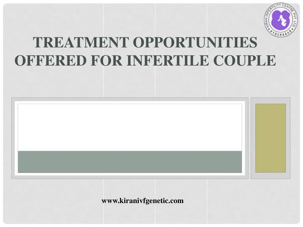 treatment opportunities offered for infertile couple