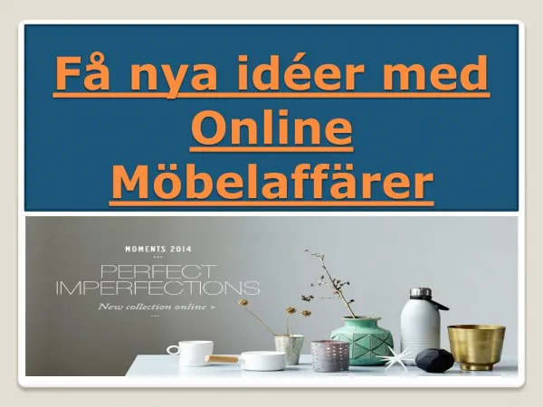 Få nya idéer med Online Möbelaffärer