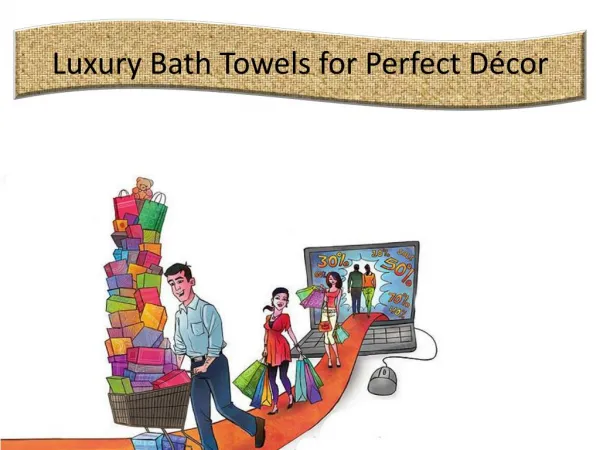 Luxury Bath Towels for Perfect Décor