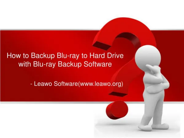 How to Backup Blu-ray to Hard Drive with Blu-ray Backup Soft