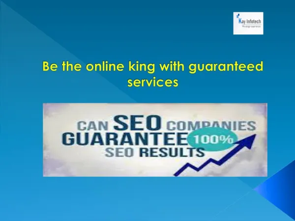 Be the online king with guaranteed SEO services