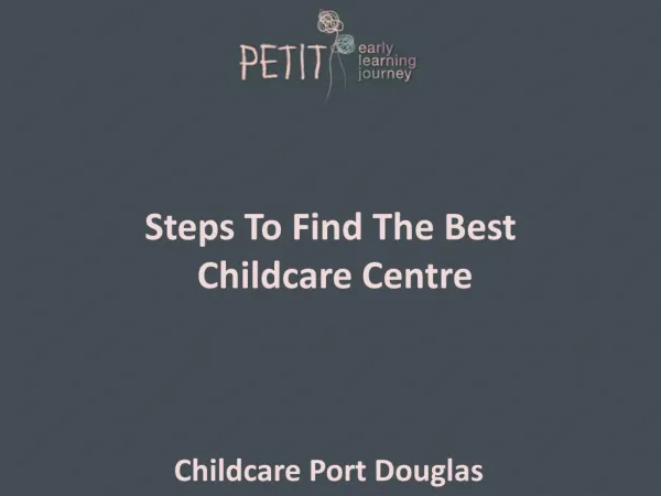 Steps To Find The Best Childcare Centre