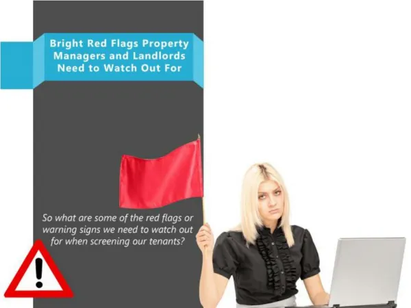 Bright Red Flags Property Managers and Landlords Need to Wat