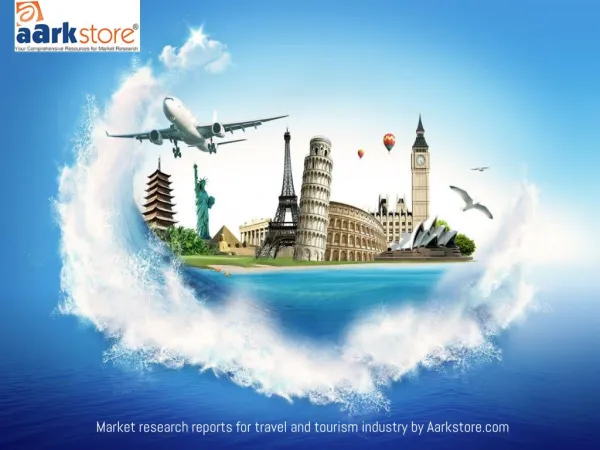 Travel and Tourism Market Research Reports