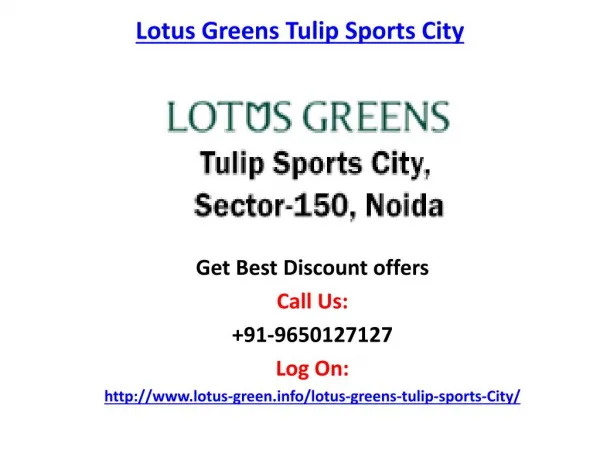 Lotus Greens Tupil Sports City-Sector 150 Noida