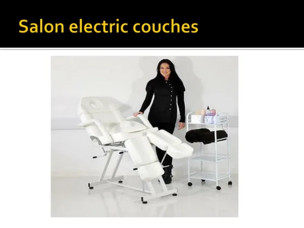 salon electric couches