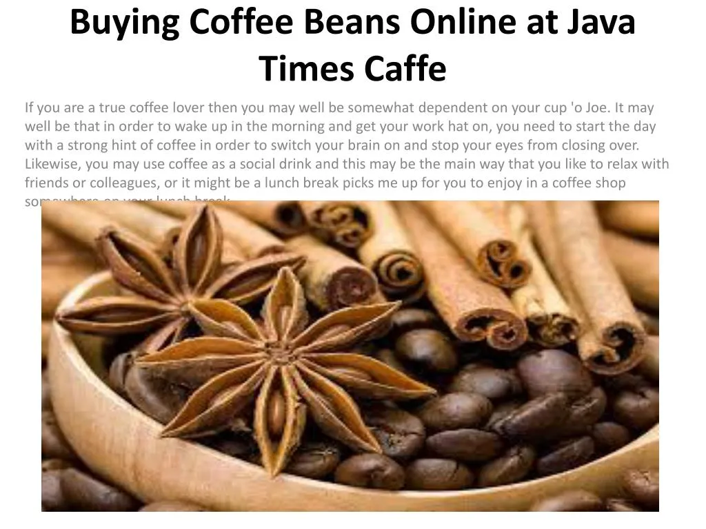 buying coffee beans online at java times caffe