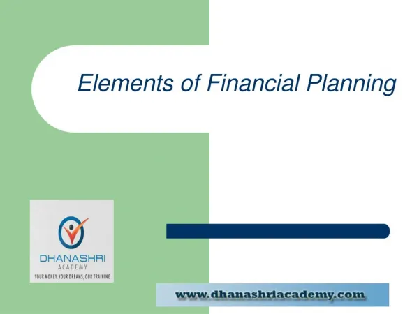 Want To Know About Elements of Financial Planning