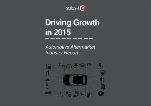 Driving Growth in 2015 - Automotive Industry Report