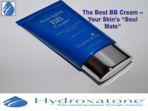 The Best BB Cream – Your Skin’s “Soul Mate”