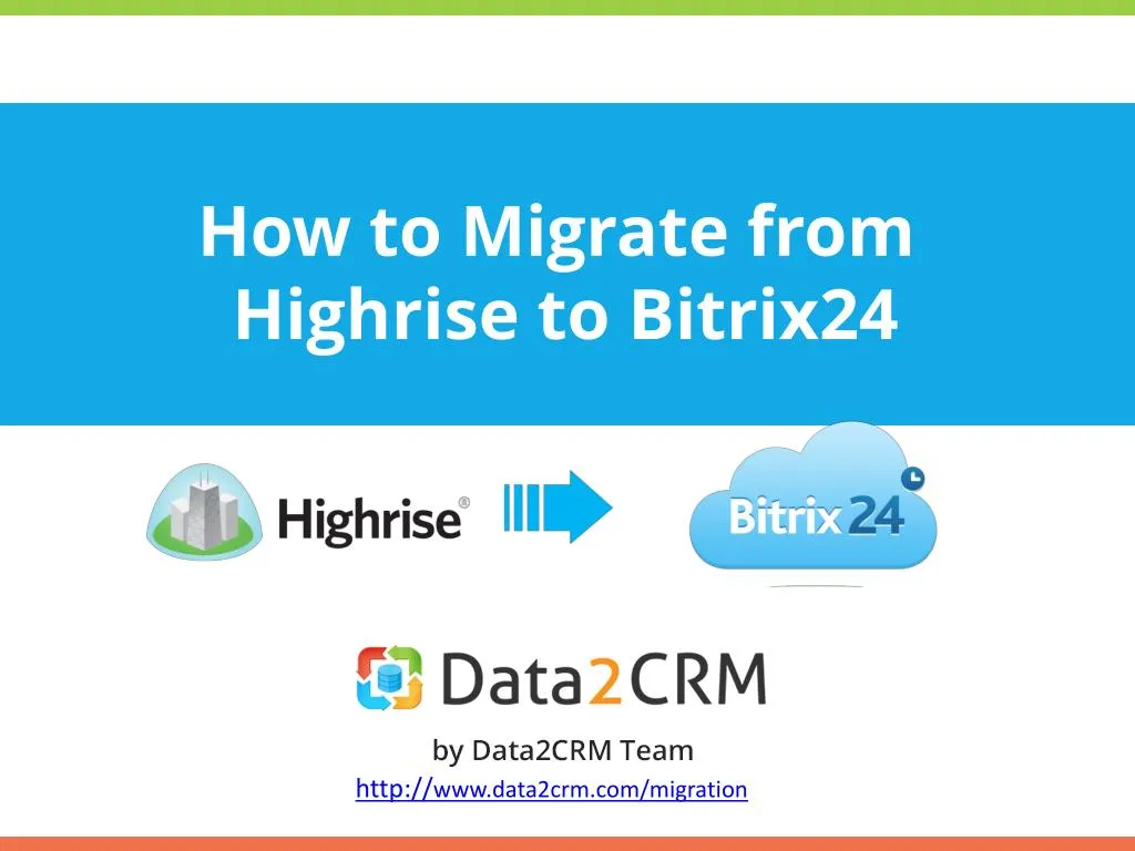 how to migrate from highrise to bitrix24