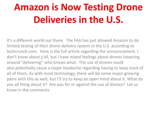 Amazon is Now Testing Drone Deliveries in the U.S.