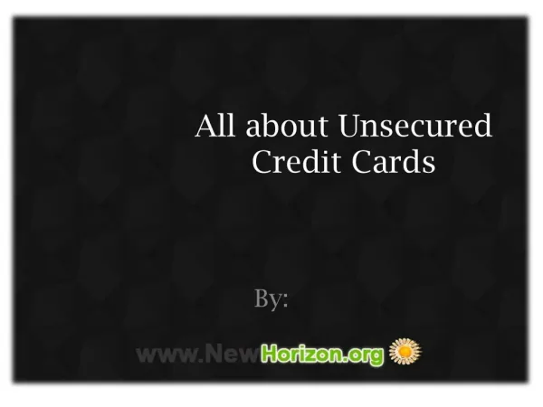 All about Unsecured Credit Cards