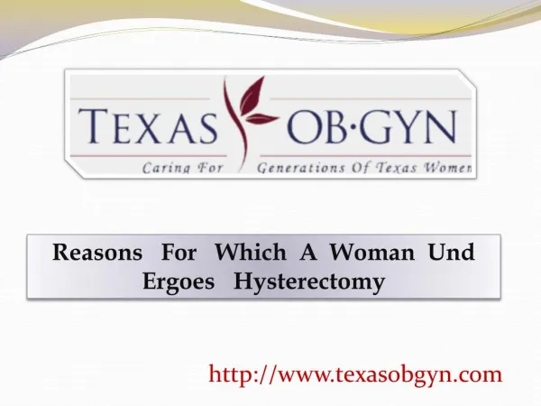 Reasons For Which A Woman Undergoes Hysterectomy