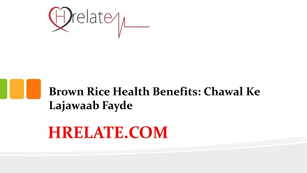 brown rice health benefits chawal ke lajawaab fayde