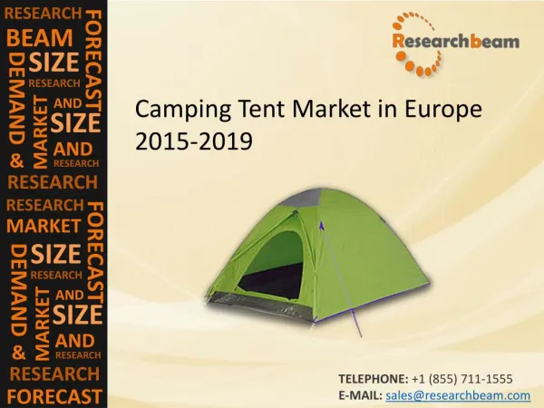 ResearchBeam: Camping Tent Market in Europe 2015-2019