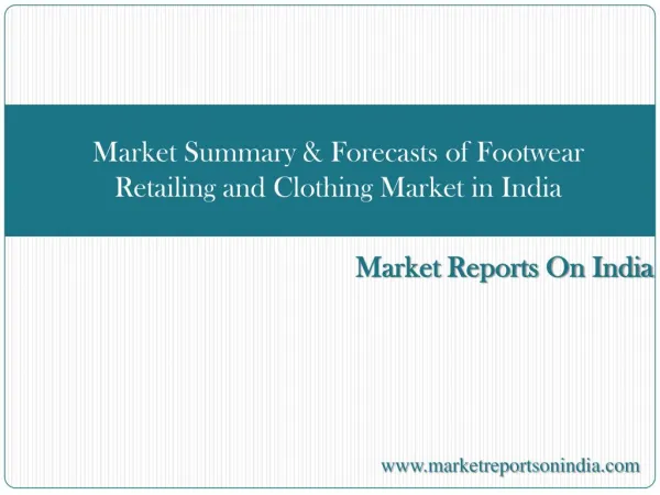 Market Summary & Forecasts of Footwear Retailing