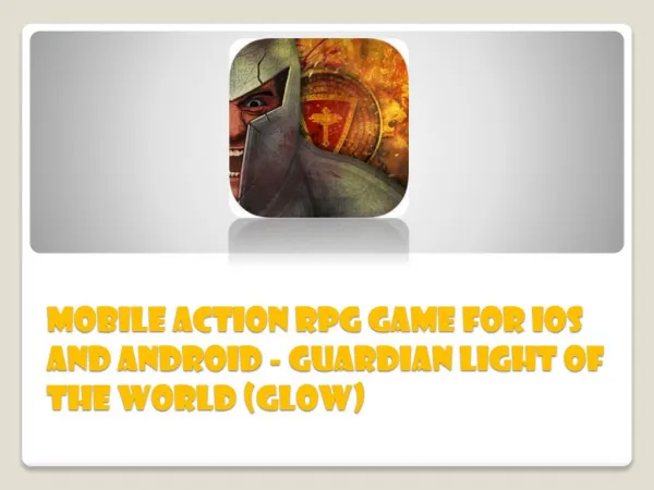 Mobile Action RPG Game for iOS and Android - Guardian Light