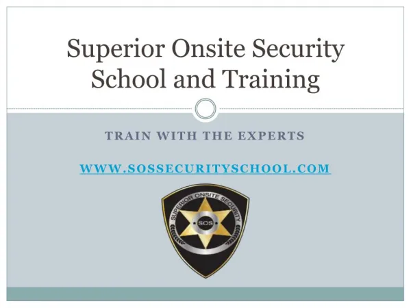Superior Onsite Security School and Training