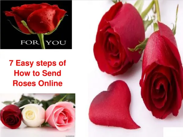 7 Easy steps of How to Send Roses Online