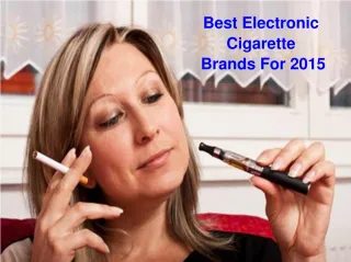 Best Electronic Cigarette Brands For 2015 - slide 1