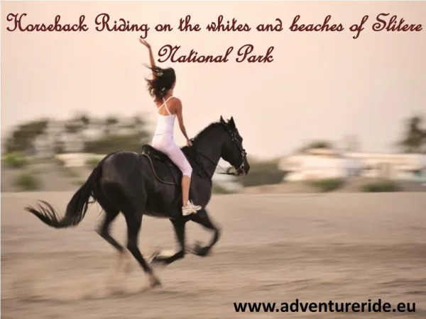 Horseback Riding on the whites and beaches of Slitere Nation
