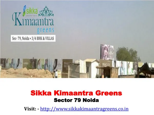 Sikka Kimaantra Greens Sector 79 Noida Sikka New Project Noi