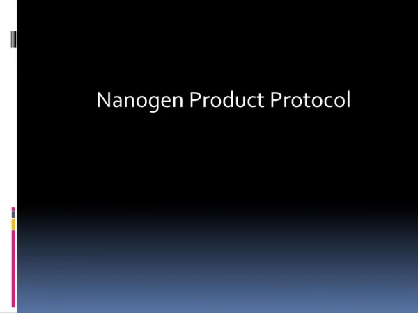 Nanogen 4 Step Product Protocol