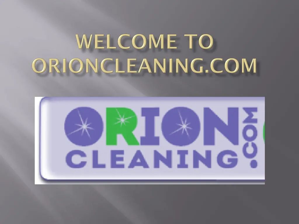 welcome to orioncleaning com