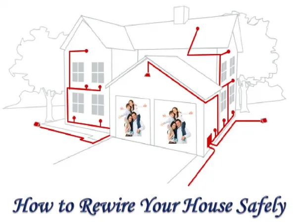 How to Rewire Your House Safely