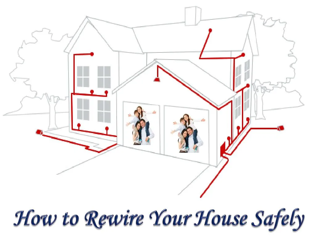 how to rewire your house safely