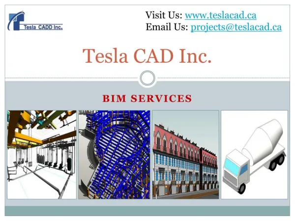 Tesla CAD Inc. delivers quality BIM Services in Canada